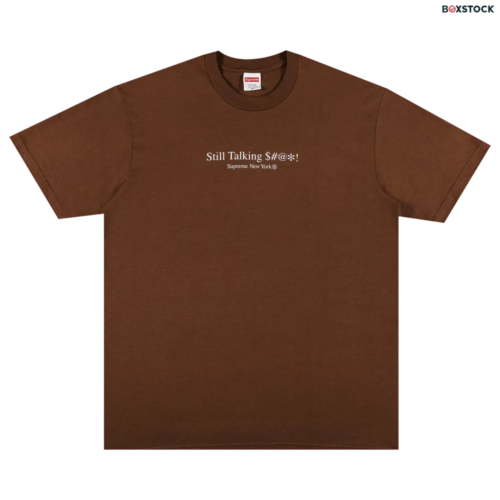 supreme Supreme Still Talking Tee 'Brown' Spring/Summer 2022